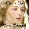Cheer Up Emo Eowyn!